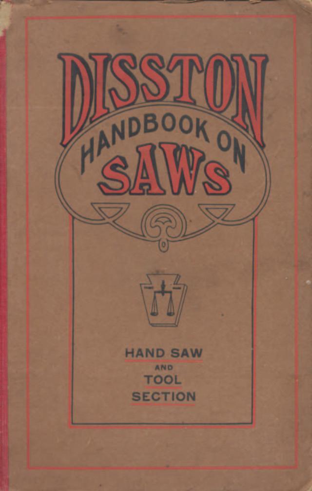 1912 Disston Handbook on Saws