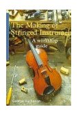 The Making of Stinged Instruments